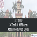 IIT BHU MTech & MPharm Admission 2026 Begins @iitbhu.ac.in; Apply by April 13